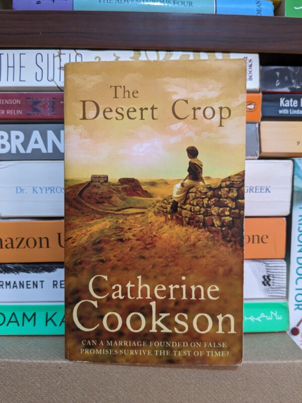 The Desert Crop By Catherine Cookson