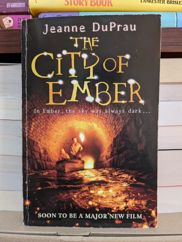 The City of Ember by Jeanne DuPrau