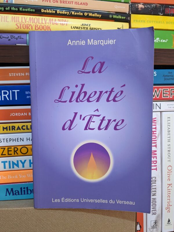 La Liberté d'être by Annie Marquier