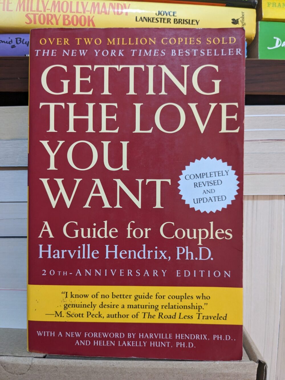Getting the Love You Want: A Guide for Couples by Harville Hendrix