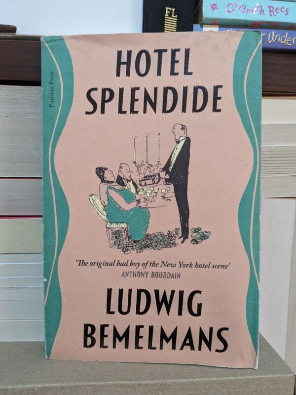 Hotel Splendide By Bemelmans, Ludwig