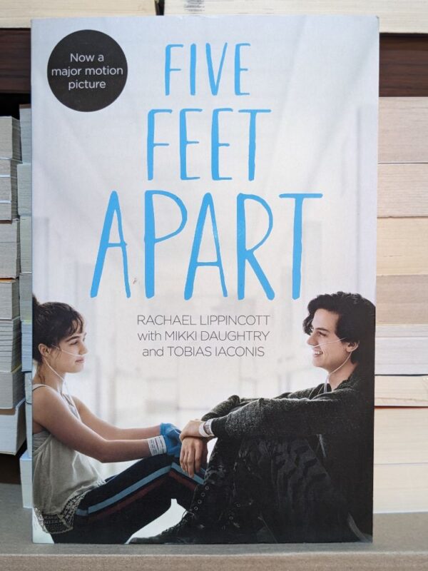 Five Feet Apart By Rachael Lippincott