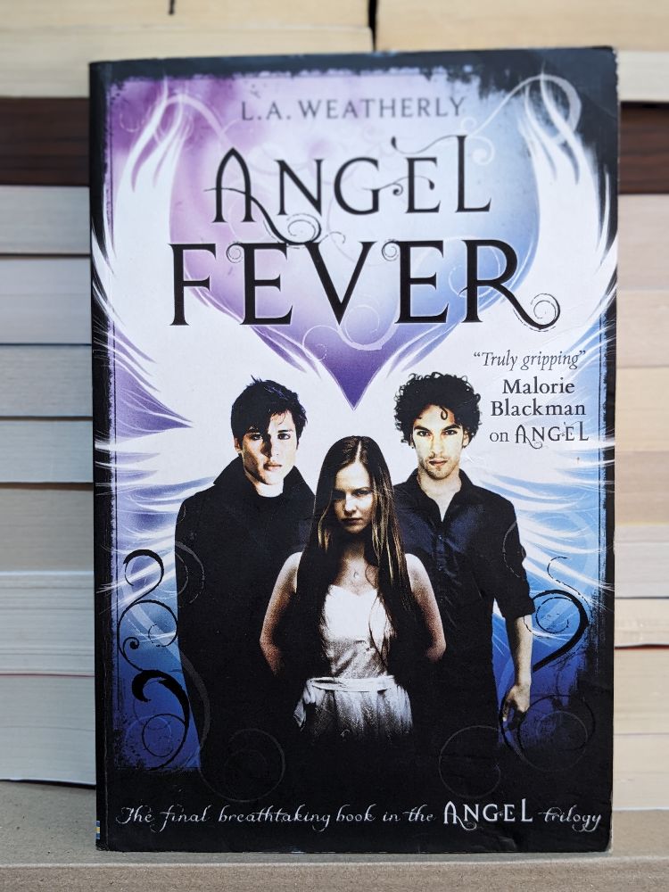 Angel Fever (Angel Trilogy) By L. A. Weatherly
