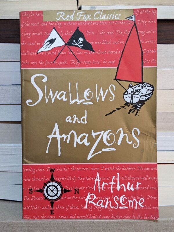 Swallows and Amazons By Arthur Ransome