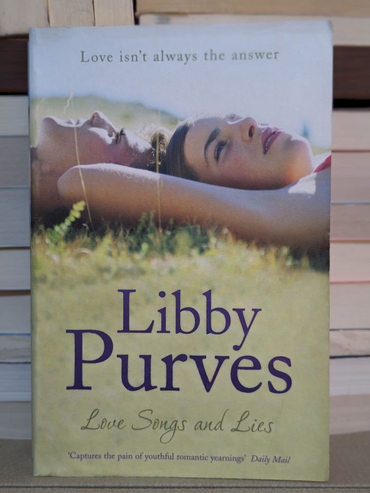 Love Songs and Lies By Libby Purves
