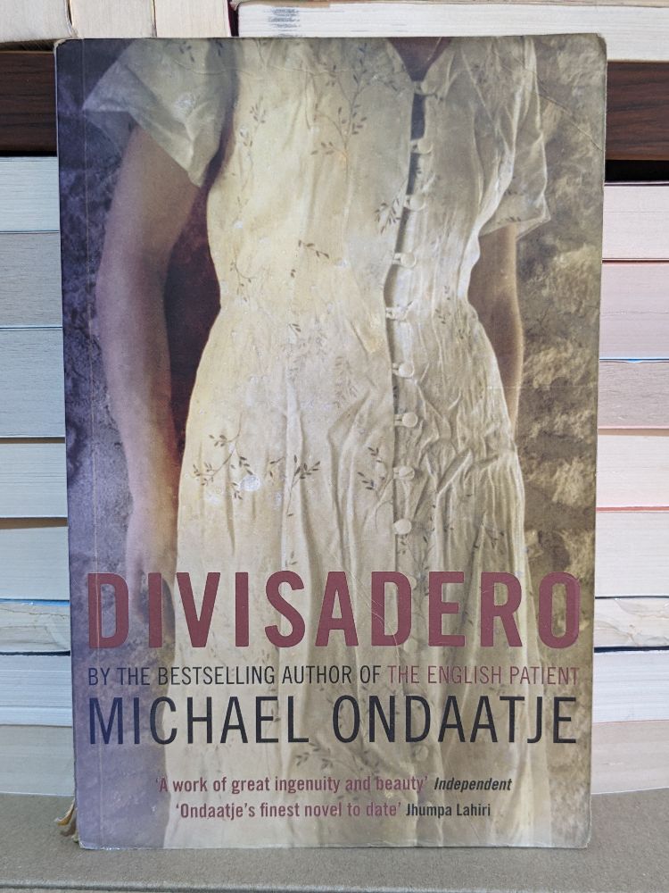 Divisadero By Michael Ondaatje