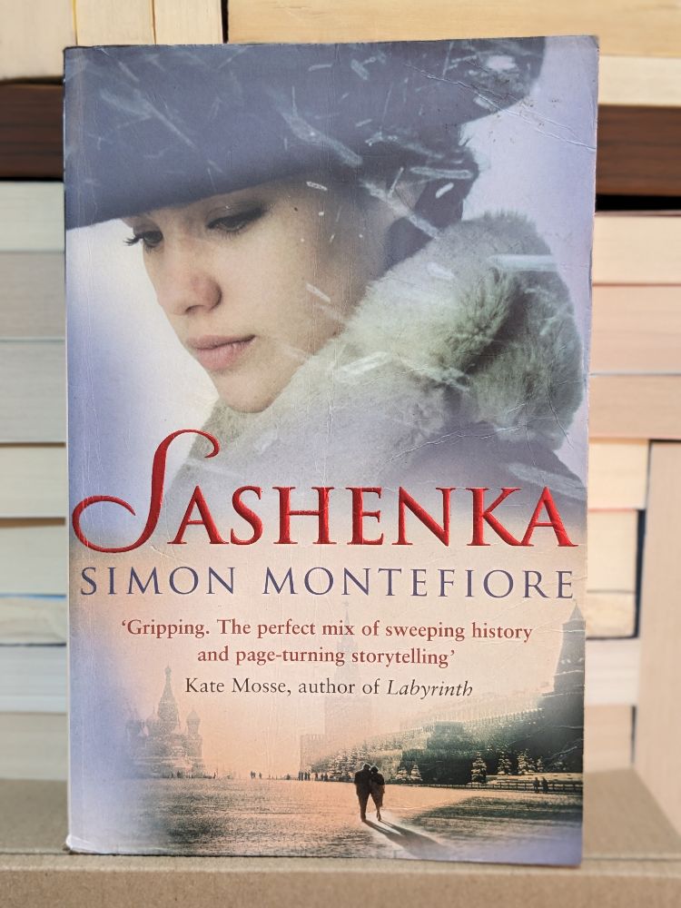 Sashenka By Simon Montefiore
