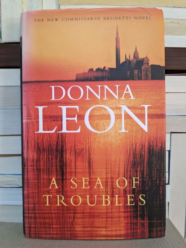 A Sea of Troubles By Donna LEON