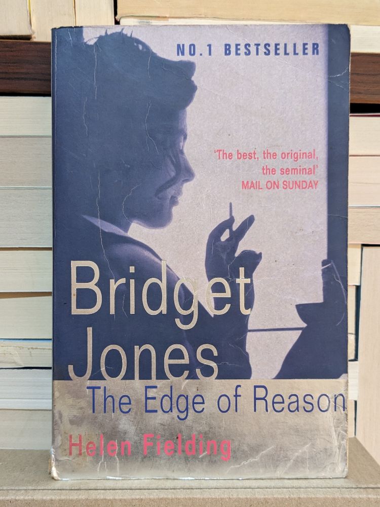 Bridget Jones: The Edge of Reason By Helen Fielding