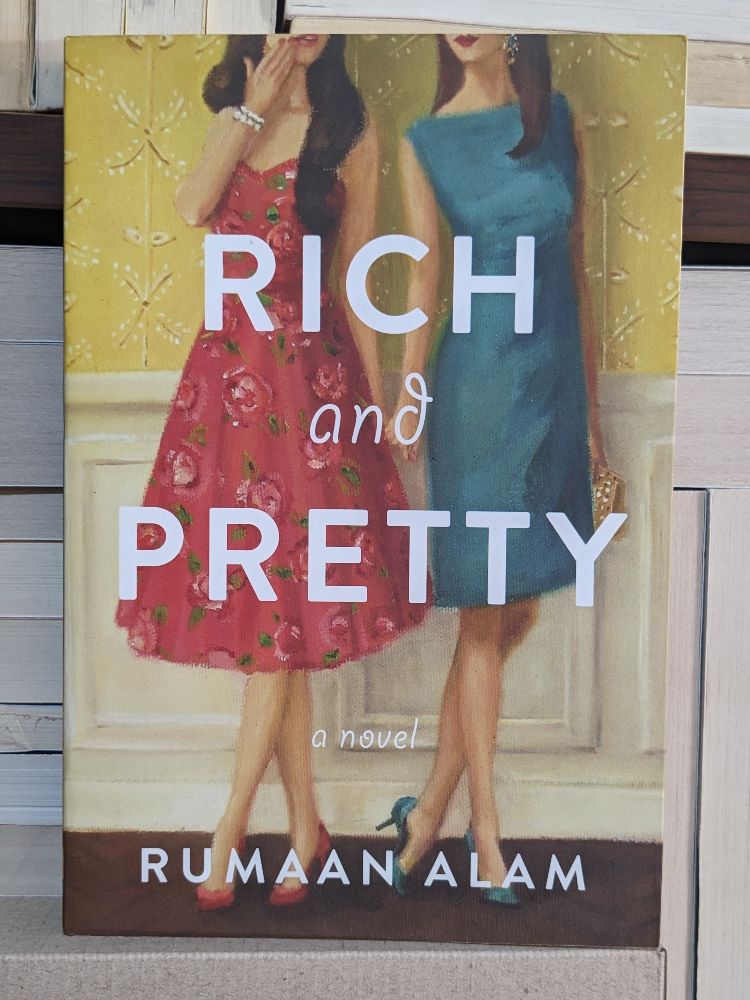 Rich and Pretty By Rumaan Alam