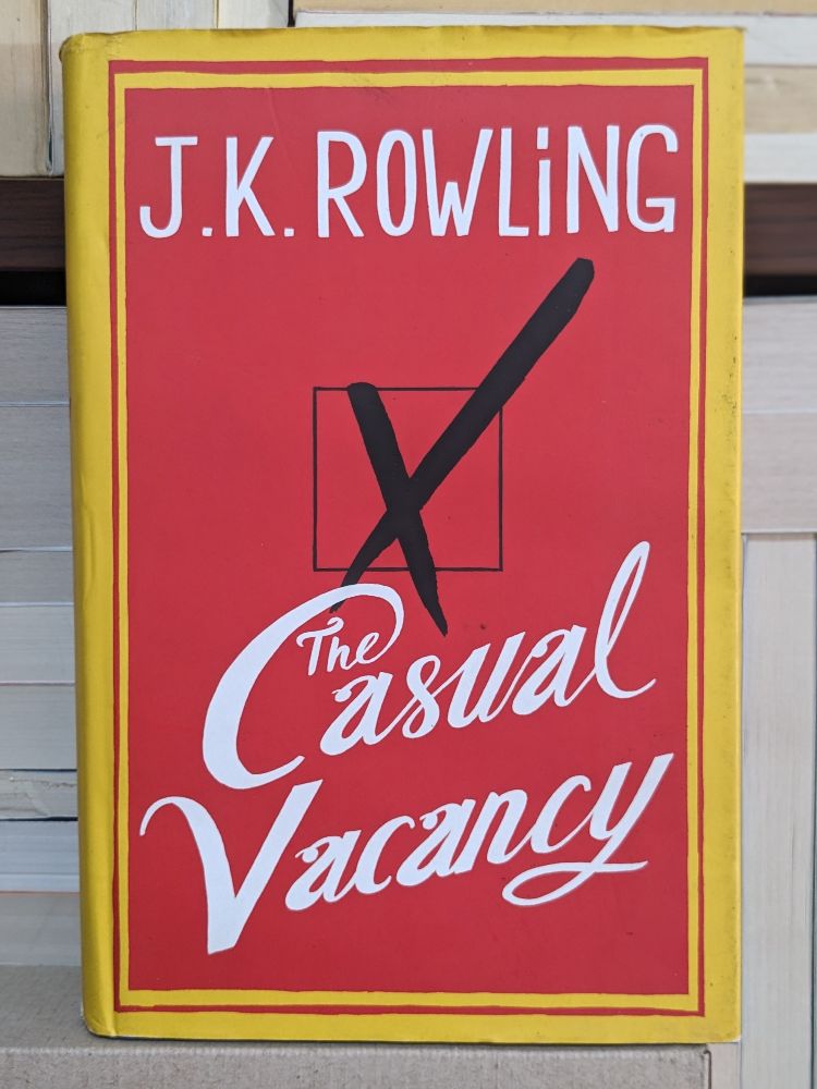 The Casual Vacancy By J. K. Rowling