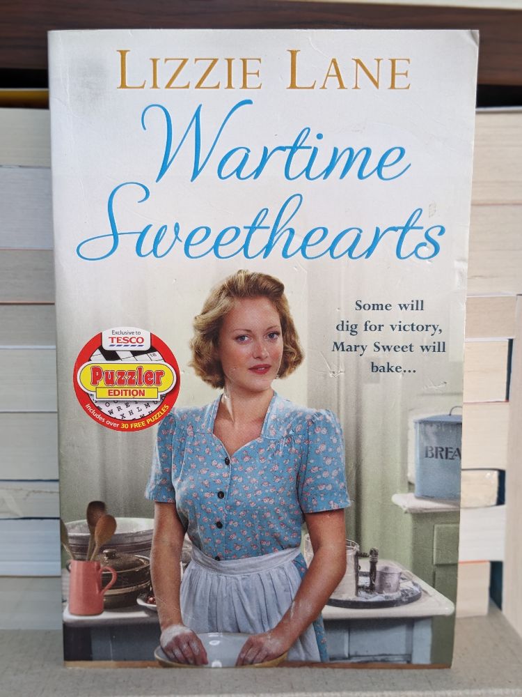 Wartime Sweethearts: (Sweet Sisters #1) (Sweets Trilogy) By Lizzie Lane