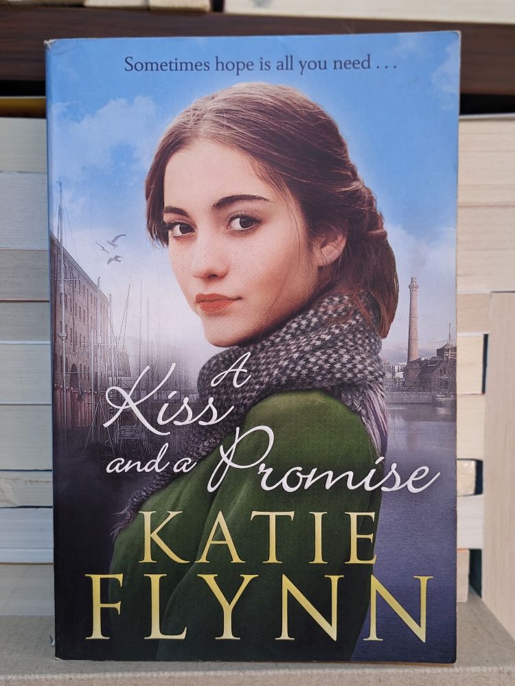 A kiss and a promise By Katie Flynn