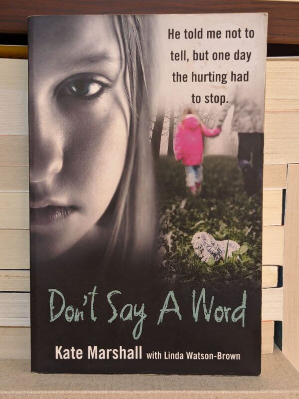 Don't Say a Word By Kate Marshall, Linda Watson-Brown