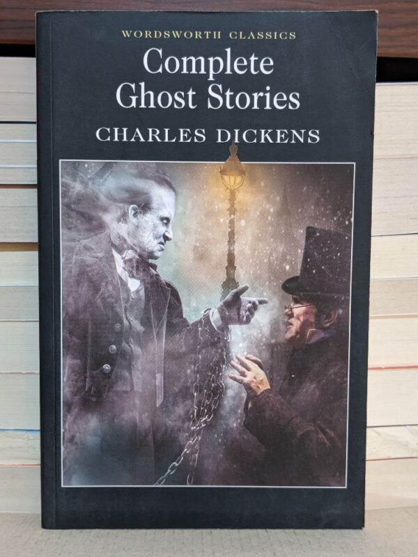 Complete Ghost Stories by Charles Dickens