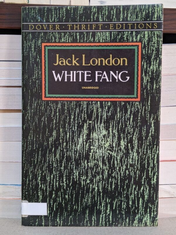 White Fang  By Jack London