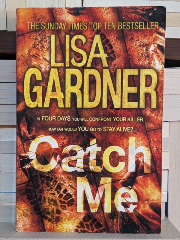 Catch Me by Lisa Gardner