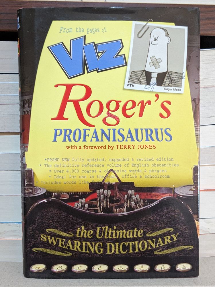 Roger's Profanisaurus by VIZ, Terry Jones