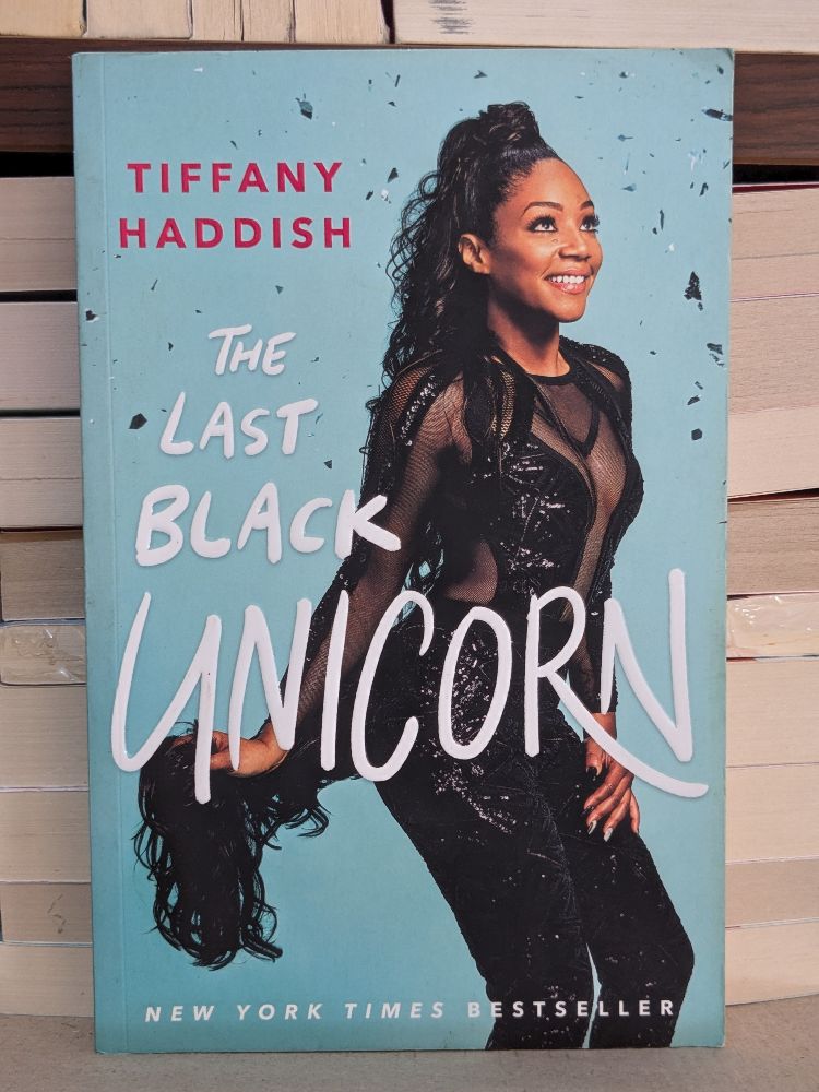 The Last Black Unicorn By Tiffany Haddish