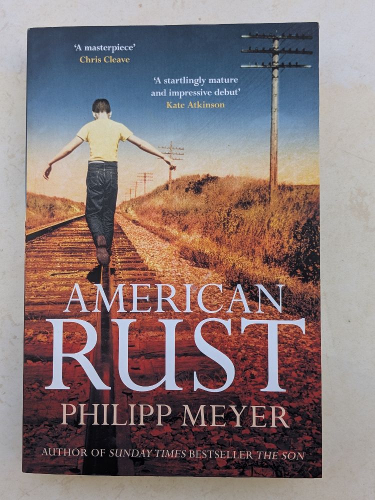American Rust by Philipp Meyer