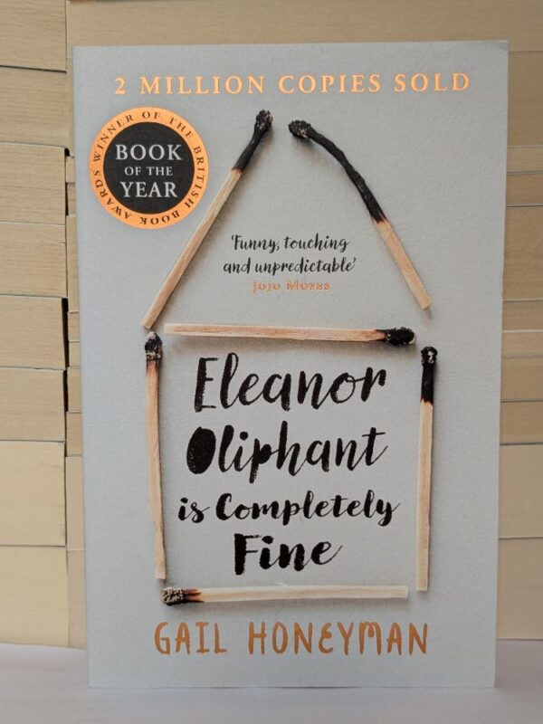 Eleanor Oliphant is Completely Fine By Honeyman, Gail