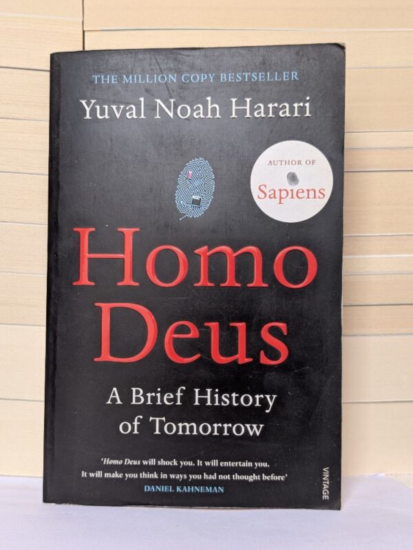 Homo Deus: A History of Tomorrow by Yuval Noah Harari