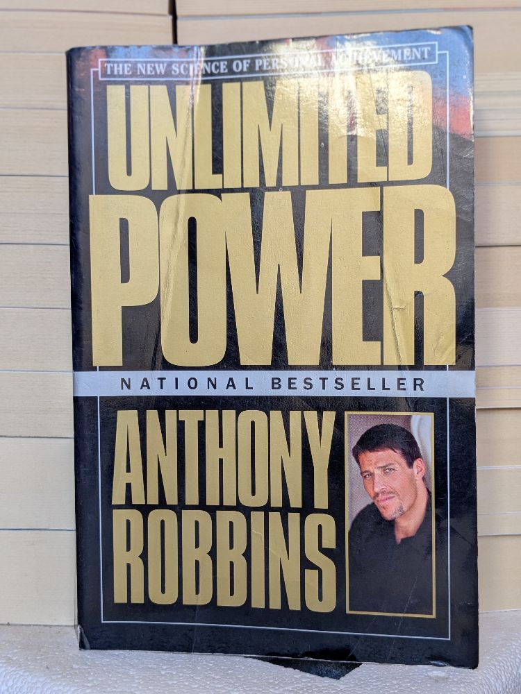 Unlimited Power: The New Science of Personal Achievement by Anthony Robbins