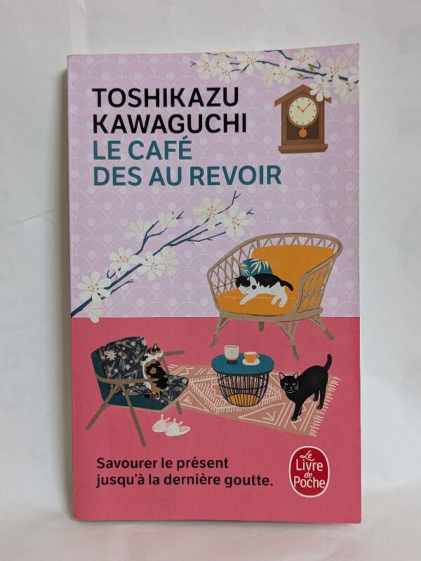 Le Café des au revoir par Toshikazu Kawaguchi