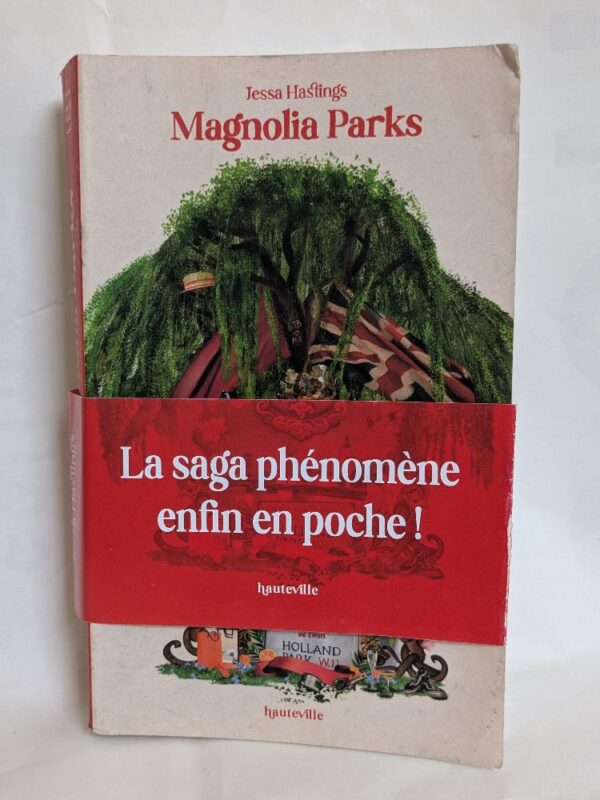 Magnolia Parks par Jessa Hastings