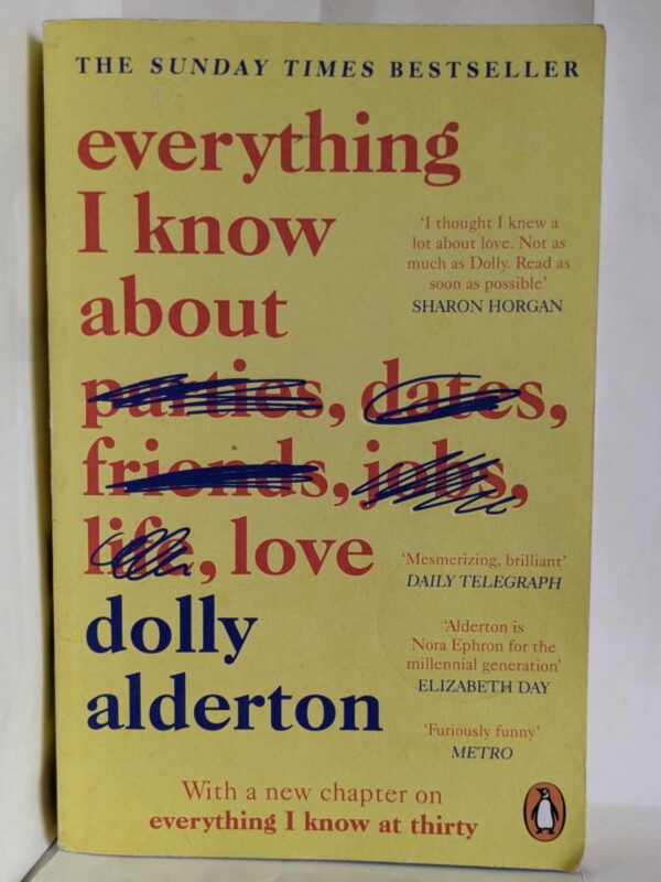 Everything I Know About Love by Dolly Alderton