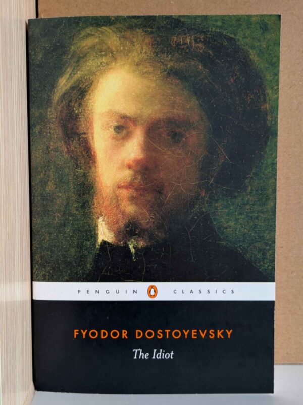 The Idiot by Fyodor Dostoevsky