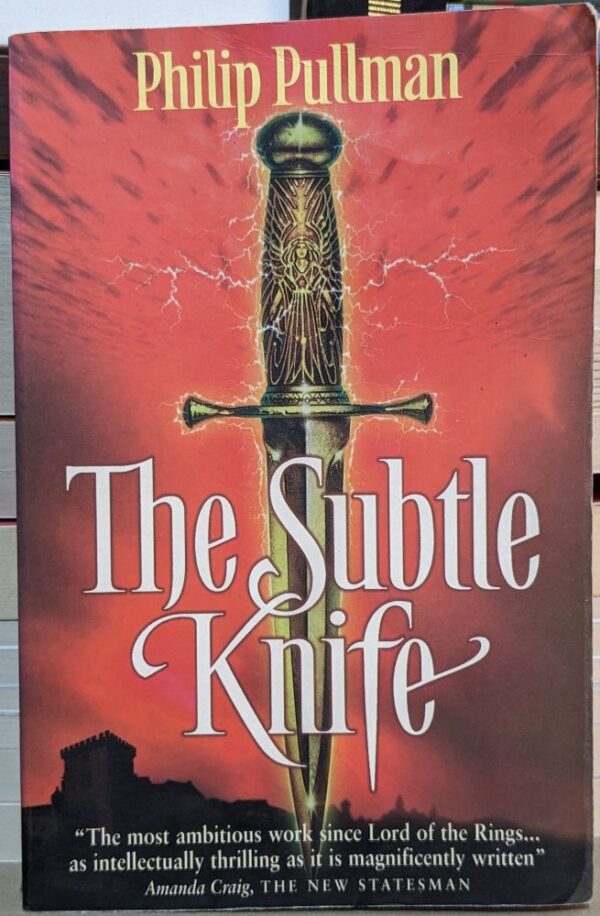 The Subtle Knife - Book 2 - His Dark Materials By Pullman, Philip