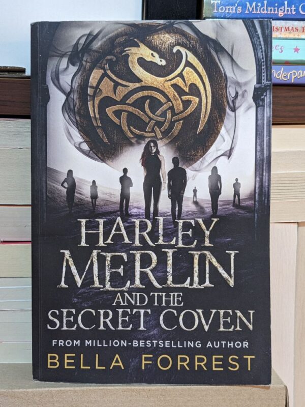 Harley Merlin and the Secret Coven By Forrest, Bella