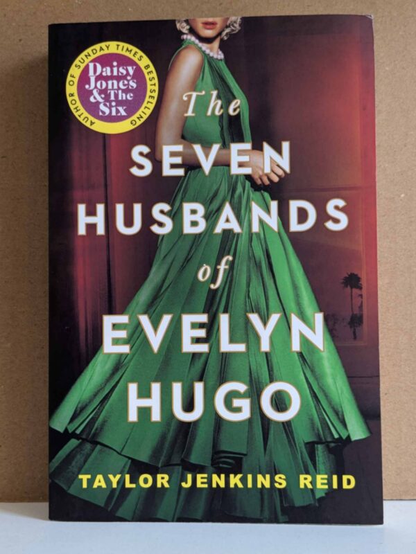 The Seven Husbands of Evelyn Hugo by Taylor Jenkins Reid