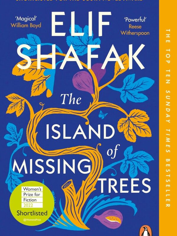 The Island of Missing Trees by Elif Shafak