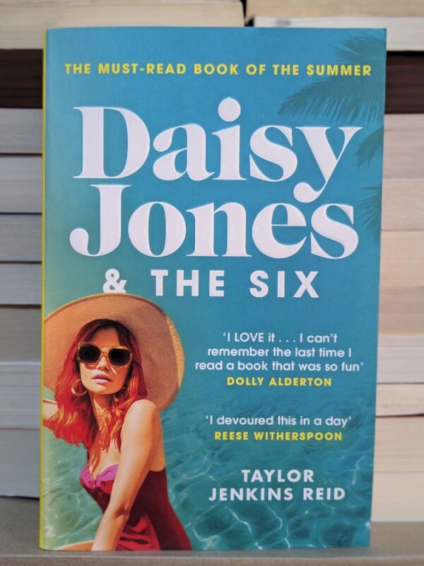 Daisy Jones & The Six by Taylor Jenkins Reid