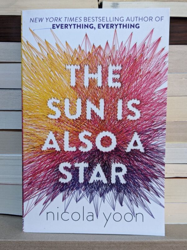 The Sun is also a Star By Nicola Yoon