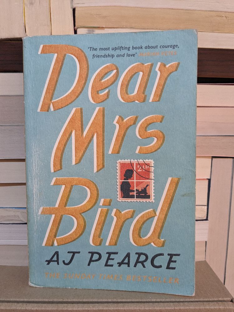 Dear Mrs Bird By Pearce, A. J.