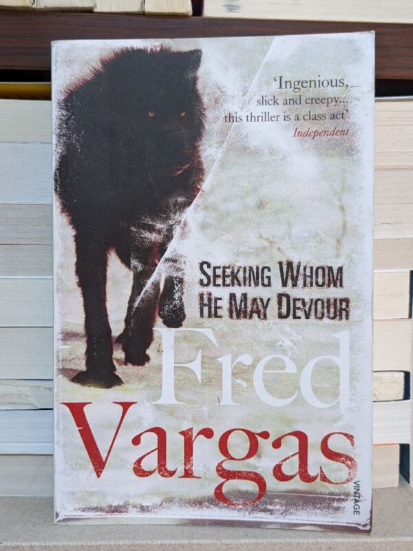 Seeking Whom He May Devour By Vargas, Fred