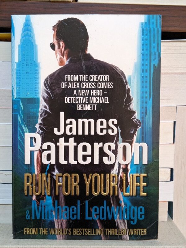 Run for Your Life By Patterson, James|Ledwidge, Michael