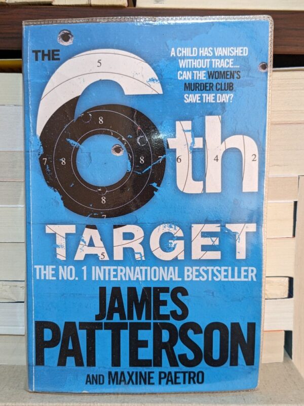 The 6th Target By Patterson, James