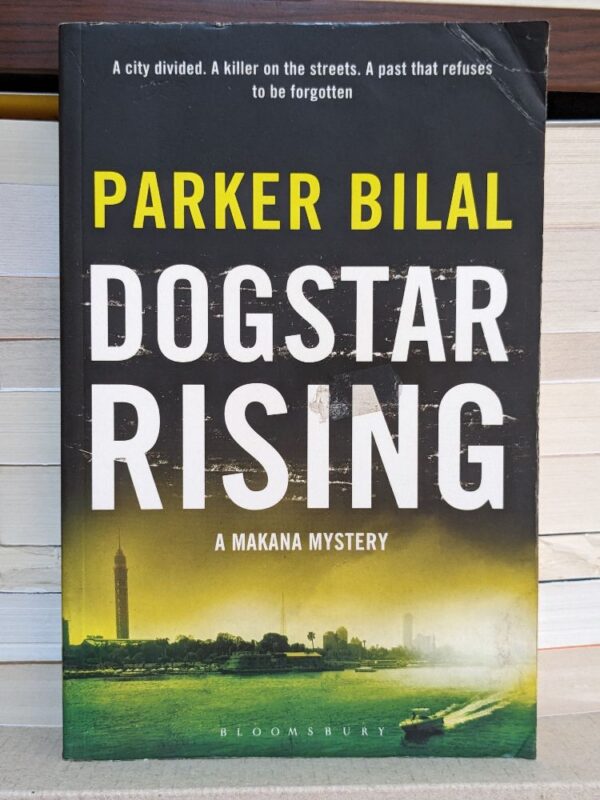 Dogstar Rising by Parker Bilal