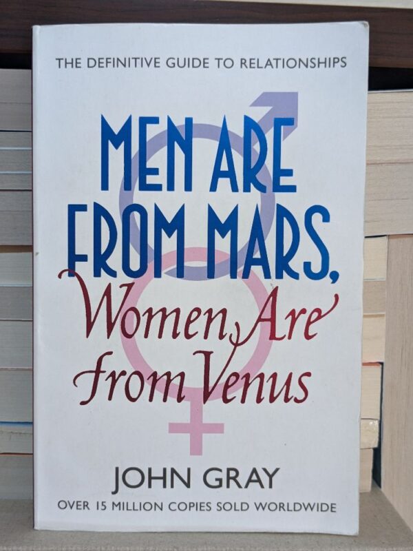 Men Are from Mars, Women Are from Venus by John Gray