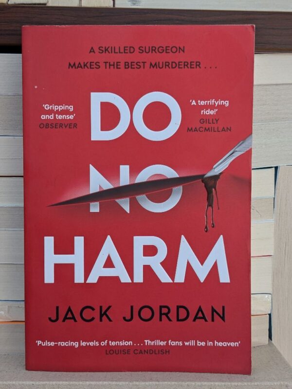 Do No Harm by Jack Jordan
