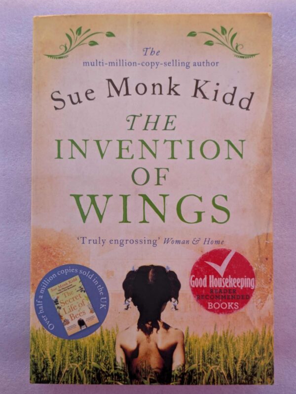 The Invention of Wings by Sue Monk Kidd