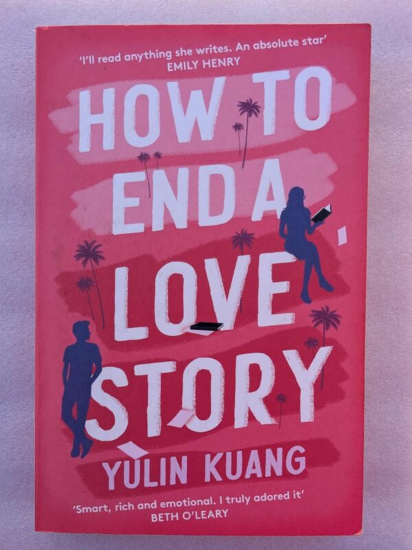 How to End a Love Story by Yulin Kuang