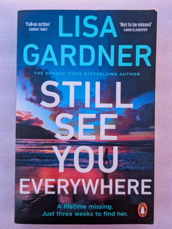 Still See You Everywhere by Lisa Gardner