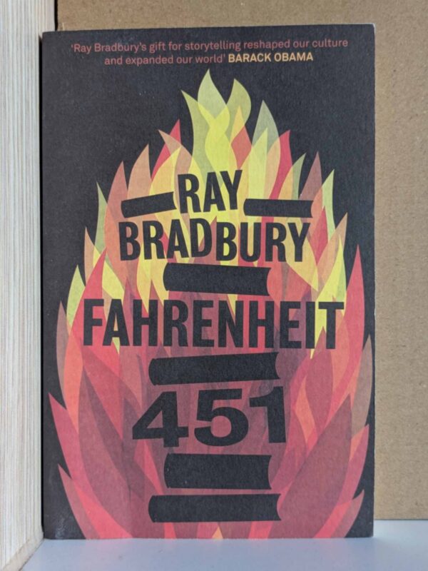 Fahrenheit 451 by Ray Bradbury