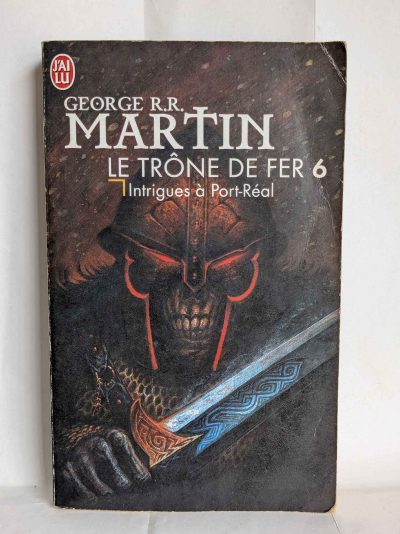 Intrigues à Port-Réal (Le trône de fer #6) par George R.R. Martin