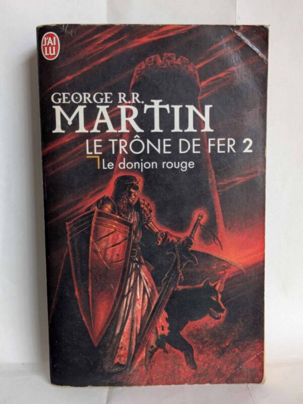 Le donjon rouge (Le trône de fer #2) par George R.R. Martin